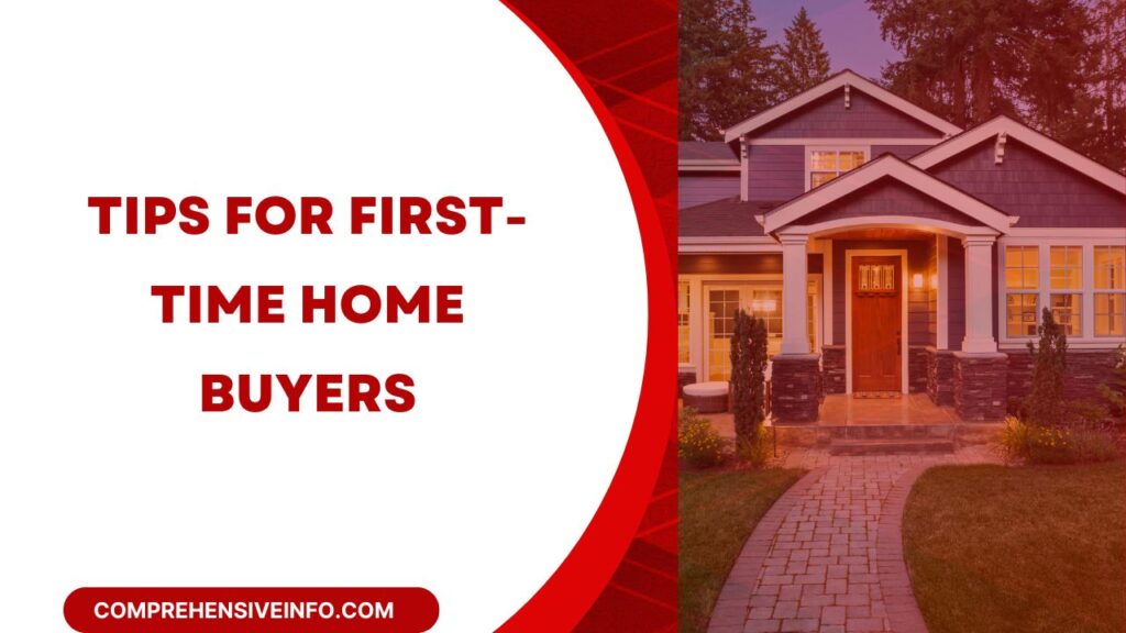 Tips for First-Time Home Buyers