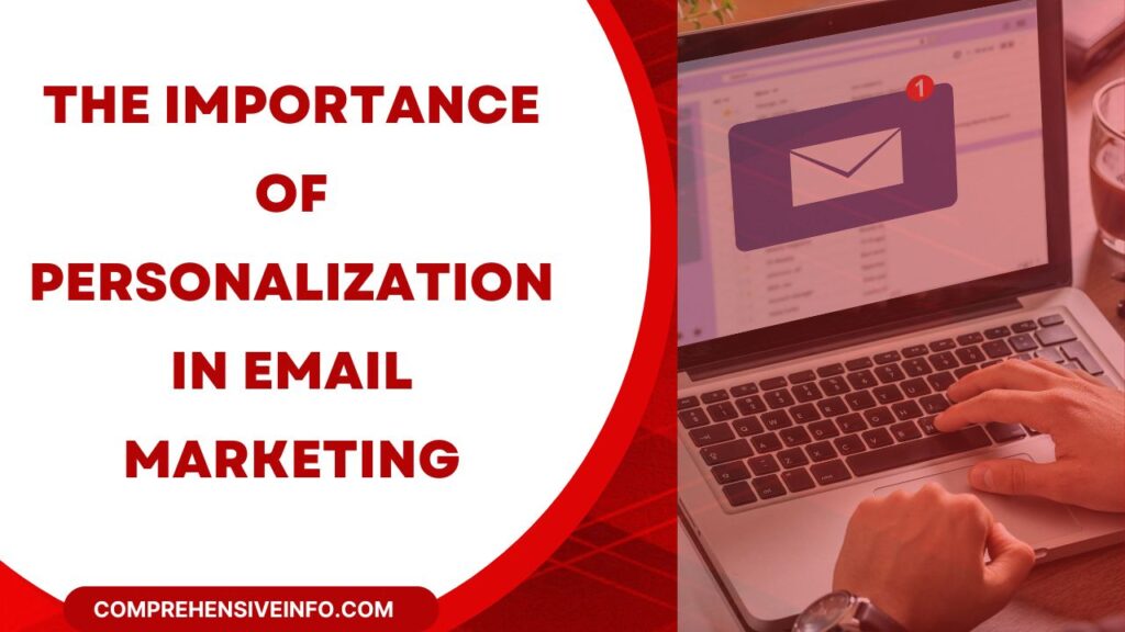 Personalization in Email Marketing