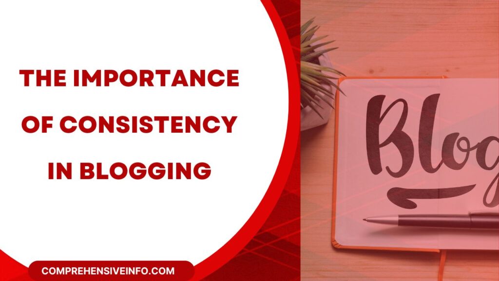 Consistency in Blogging